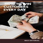 How to Win Customers Every Day (MP3-Download)