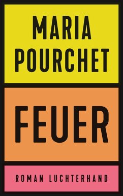 Feuer (eBook, ePUB) - Pourchet, Maria