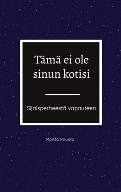 Tämä ei ole sinun kotisi (eBook, ePUB)