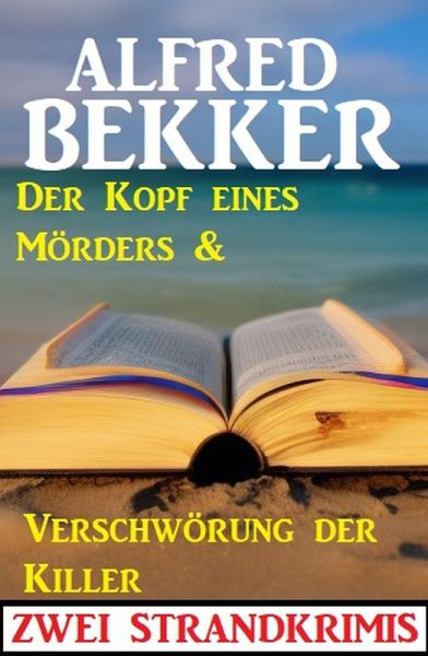 Zwei Strandkrimis: Der Kopf eines Mörders & Verschwörung der Killer (eBook, ePUB)