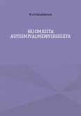 Huomioita autismivalmennuksesta (eBook, ePUB)