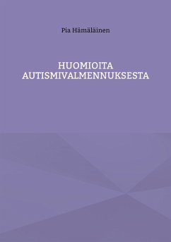 Huomioita autismivalmennuksesta (eBook, ePUB)