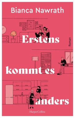 Erstens kommt es anders (eBook, ePUB) - Nawrath, Bianca