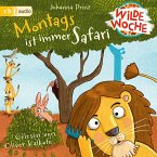 Montags ist immer Safari / Wilde Woche Bd.1 (MP3-Download)