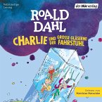 Charlie und der große gläserne Fahrstuhl / Charlie und die Schokoladenfabrik Bd.2 (MP3-Download)