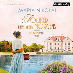 Töchter eines neuen Morgens / Bodensee Saga Bd.3 (MP3-Download) - Nikolai, Maria