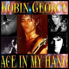 Ace In My Hand-2cd Edition - George,Robin