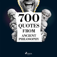 700 Quotations from Ancient Philosophy (MP3-Download) - Heraclitus; Younger, Seneca the; Cicero; Epictetus; Aurelius, Marcus; Aristotle; Plato