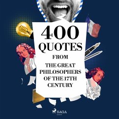 400 Quotations from the Great Philosophers of the 17th Century (MP3-Download) - Pascal, Blaise; Spinoza, Baruch; Voltaire; Montesquieu
