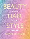 Beauty, Hair, Style (eBook, ePUB)