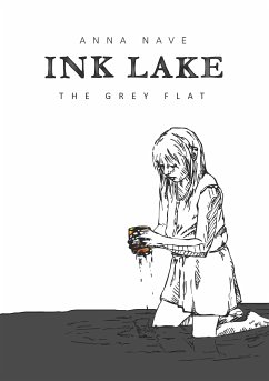 INK LAKE - The Grey Flat (eBook, ePUB) - Nave, Anna