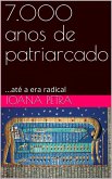 7.000 anos de patriarcado (7000 Years, #1) (eBook, ePUB)