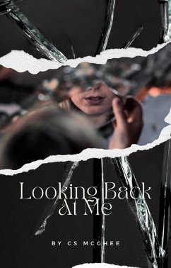 Looking Back At Me (eBook, ePUB) - McGhee, C S