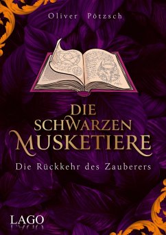 Die Schwarzen Musketiere 3 (eBook, ePUB) - Pötzsch, Oliver