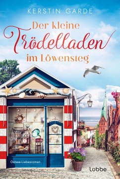 Der kleine Trödelladen im Löwensteg / Im Löwensteg Bd.1 - Garde, Kerstin