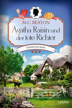 Agatha Raisin und der tote Richter / Agatha Raisin Bd.1 - Beaton, M. C.