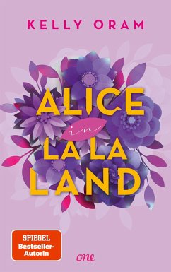 Alice in La La Land - Oram, Kelly