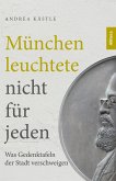 München leuchtete nicht für jeden