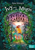 Ivy und die Magie des Poison Garden / Poison Garden Bd.1