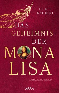Das Geheimnis der Mona Lisa - Rygiert, Beate