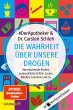 Die Wahrheit über unsere Drogen - Bild 1