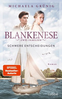 Schwere Entscheidungen / Blankenese - Zwei Familien Bd.2 - Grünig, Michaela