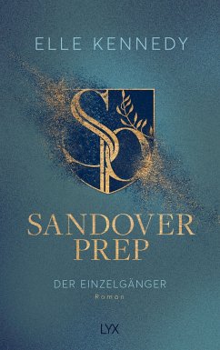 Der Einzelgänger / Sandover Prep Bd.2 - Kennedy, Elle