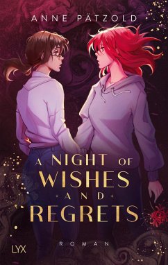 A Night of Wishes and Regrets / A Night of... Bd.3 - Pätzold, Anne