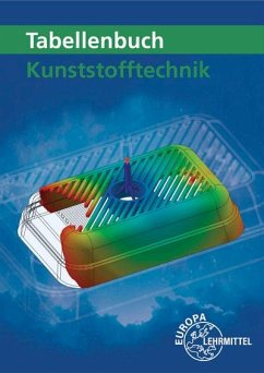 Tabellenbuch Kunststofftechnik - Fritsche, Hartmut;Fritsche, Cornelia;Gradl, Werner