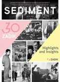 Sediment / 30 Years of ZADIK / Sediment / Materialien und Forschungen zur Geschichte des Kunstmarkts 32/2023