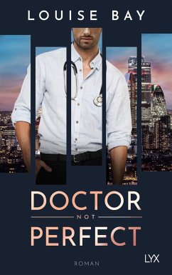 Doctor Not Perfect / Doctor Bd.2 - Bay, Louise