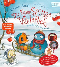 Die kleine Spinne Widerlich - Wundervolle Winterzeit - Sonderausgabe zu Weihnachten mit leckeren Rezepten und tollen Bastelideen - Amft, Diana