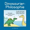 Dinosaurier-Philosophie - Bild 1