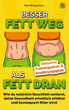 BESSER FETT WEG ALS FETT DRAN - Wittgenborn, Mark