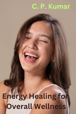 Cover Energy Healing for Overall Wellness (eBook, ePUB)
