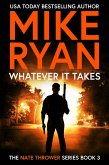 Whatever It Takes (The Nate Thrower Series, #3) (eBook, ePUB)