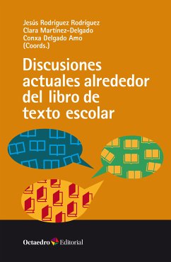 Discusiones actuales alrededor del libro de texto escolar (eBook, ePUB) - Rodríguez-Rodríguez, Jesús; Martínez i Delgado, Clara; Delgado Amo, Conxa