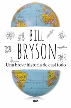 Una breve historia de casi todo (eBook, ePUB) - Bryson, Bill