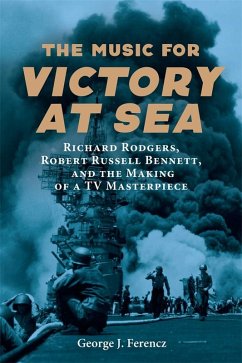 The Music for Victory at Sea (eBook, PDF) - Ferencz, George J.