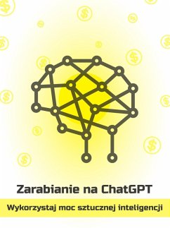 Zarabianie na ChatGPT - wykorzystaj moc sztucznej inteligencji (Polish) (eBook, ePUB) - Vaskolo