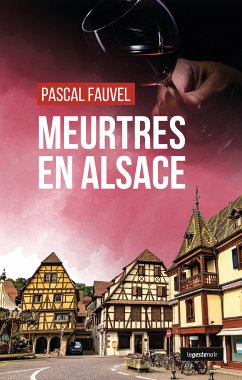 Meurtres en Alsace (eBook, ePUB) - Fauvel, Pascal