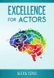 Excellence for Actors (Psychology for... - Bild 1