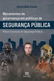 Mecanismos de Governança em Políticas de Segurança Pública (eBook, ePUB)