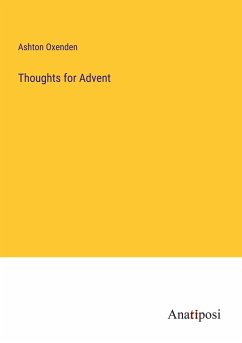 Thoughts for Advent - Oxenden, Ashton