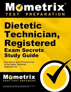 Dietetic Technician, Registered Exam Secrets Study Guide