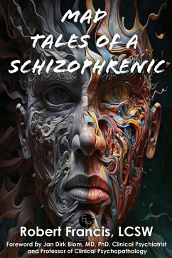 Mad Tales of a Schizophrenic - Francis, Robert