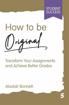 How to be Original - Bonnett, Alastair