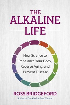 The Alkaline Life - Bridgeford, Ross
