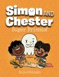 Super Friends! (Simon and Chester Book... - Bild 1