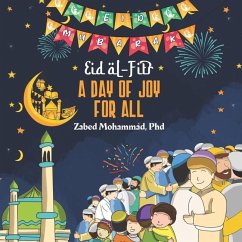 Eid al-Fitr: A Day of Joy for All - Mohammad, Zabed